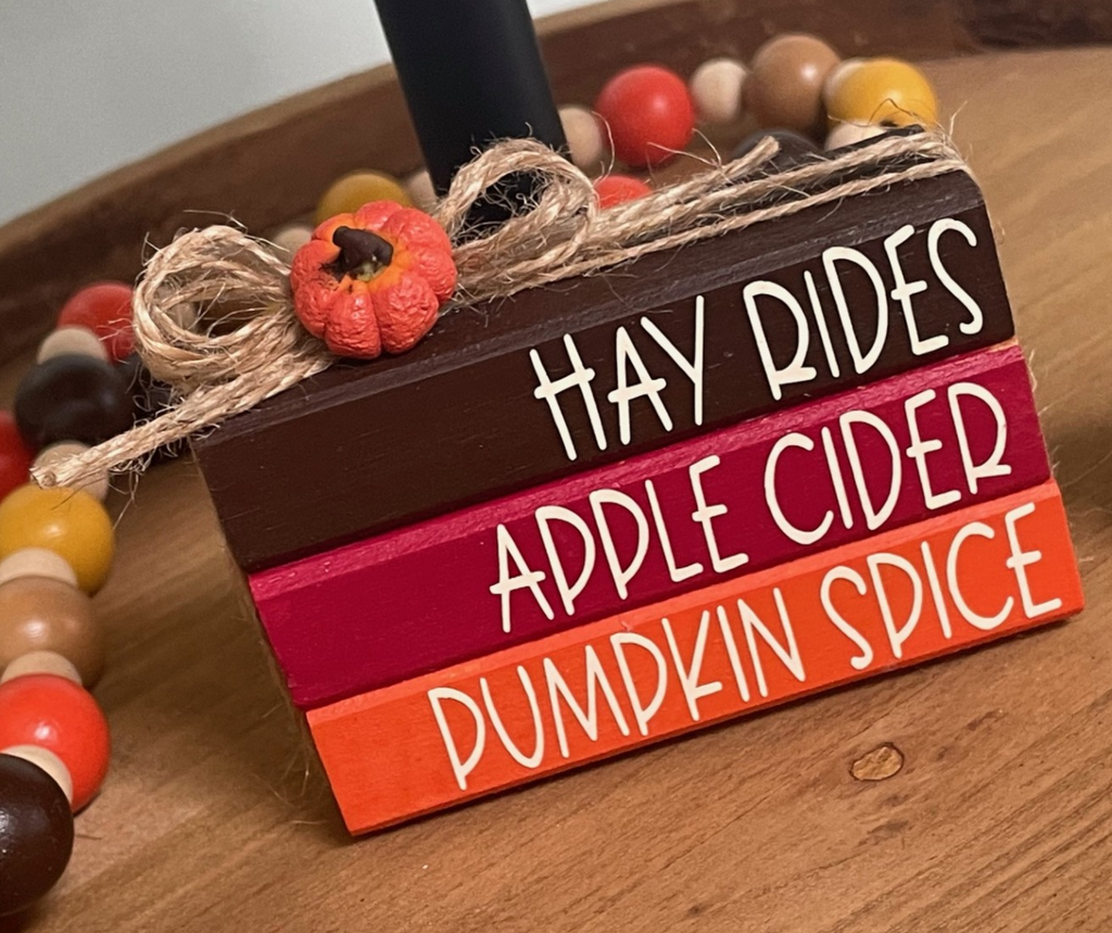 "Hay Rides Apple Cider Pumpkin Spice" MINI Block Stack