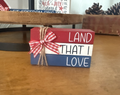 "Land That I Love" MINI Block Stack